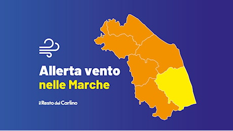 Tempesta violenta di vento, nuova allerta nelle Marche: le zone a rischio