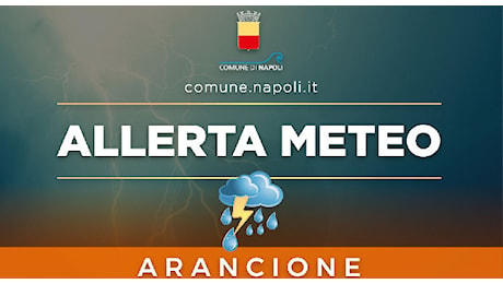 Allerta meteo prorogata: scatta il livello arancione in Campania