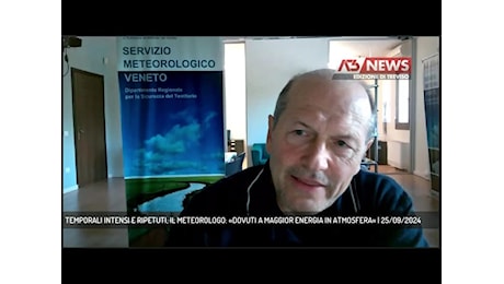 TEMPORALI INTENSI E RIPETUTI, IL METEOROLOGO: «DOVUTI A MAGGIOR ENERGIA IN ATMOSFERA» - ANTENNA TRE