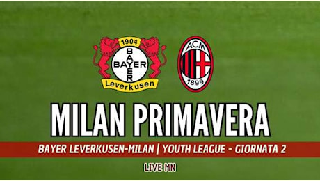 LIVE MN - Youth League, Leverkusen-Milan (2-0): intervallo. Leverkusen cinico, rossoneri distratti dietro