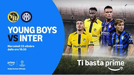 Champions League &#55356;� Young Boys vs Inter in Diretta Streaming Prime Video