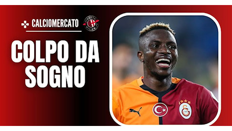 Calciomercato - Fasano: Milan e Napoli, scambio tra Leao e Osimhen