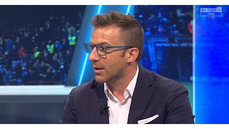 Del Piero sicuro: “Danilo al Napoli? Decisione difficile per lui, ecco cosa farà”