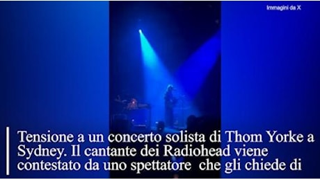 Thom Yorke dei Radiohead contestato da un attivista pro-Palestina a Sydney: lascia il palco e interrompe il concerto