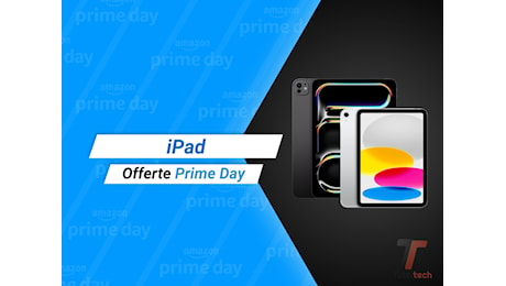 Sconti à gogo sugli Apple iPad per l'Amazon Prime Day: ecco le offerte migliori