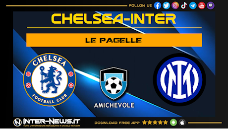 Chelsea-Inter 1-1, pagelle: Sommer para tutto 7.5, Bisseck gigante