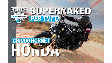 Honda CB1000 Hornet: la supernaked per tutti