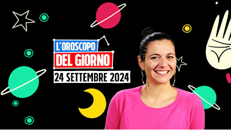 L’oroscopo di martedì 24 settembre 2024, le previsioni segno per segno di Ginny