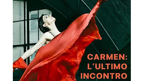 Rossella Brescia ad Arezzo in ‘Carmen: L’Ultimo Incontro’