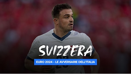 Italia-Svizzera, vietato sottovalutare la squadra di Murat Yakin, formazione molto pericolosa. Shaqiri è la stella