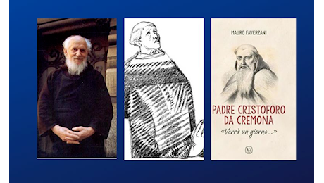 4 ottobre, San Francesco. Quando il Santo di Assisi venne a Cremona, storia di frati e beati (Beato Benedetto, Padre Cristoforo, Padre Bartolomeo, fra Cecilio) tra le due sponde del fiume