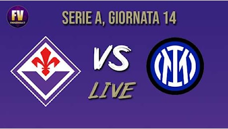 LIVE FV, FIORENTINA-INTER 0-0: PARTITA PER ORA SOSPESA