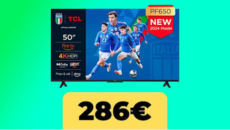 La TV TCL 4K da 50 pollici vola al minimo storico su Amazon Italia