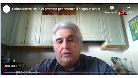 VIDEO INTERVISTA- Caltanissetta, sit-in di protesta per carenza d'acqua in alcune aree della Città