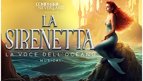 A Cagliari il musical “La Sirenetta – La voce dell’Oceano”