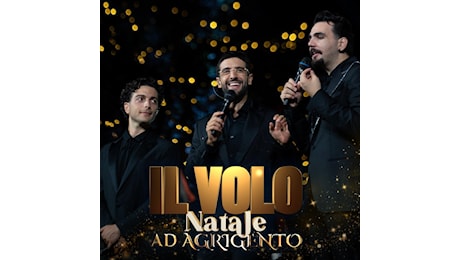 “Il Volo-Natale ad Agrigento” share alle stelle: oltre 3 milioni di spettatori