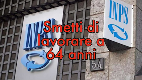 Ecco come andare in pensione subito a 64 anni nel 2025 e i 3 strumenti da usare