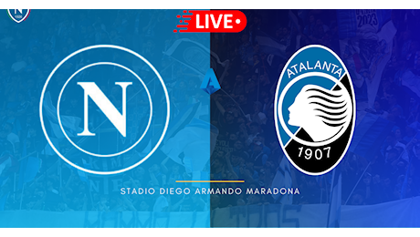 LIVE Napoli-Atalanta 0-1: il destro di McTominay si stampa sul palo