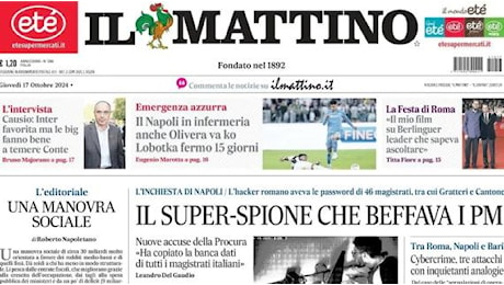 Napoli, allarme infortuni. Il Mattino in prima pagina: Olivera ko, Lobotka fermo 15 giorni