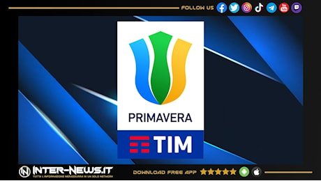 Campionato Primavera 1, anticipi e posticipi dell’Inter 18ª e 19ª giornata