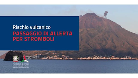 Attività vulcanica a Stromboli, livello di allerta da arancione a rossa. Attivata la fase operativa di Protezione Civile di “pre-allarme”