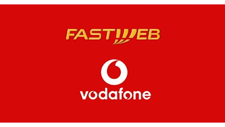 Fusione Fastweb e Vodafone: cosa cambia per i clienti?