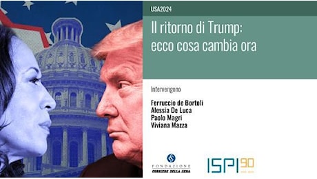 Il ritorno di Trump: ecco cosa cambia ora