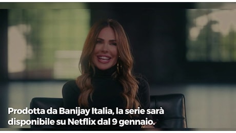 Ilary Blasi svela la sua vita senza filtri: la nuova serie su Netflix dal 9 gennaio