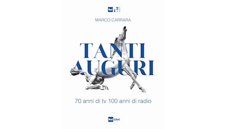 I 70 anni della tv e i 100 della radio in ‘Tanti auguri’ di Marco Carrara