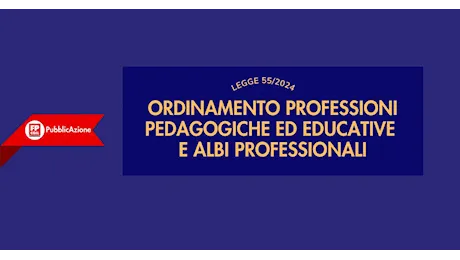 Ordinamento professioni pedagogiche ed educative / Tra incertezze e certezze (e le FAQ!)