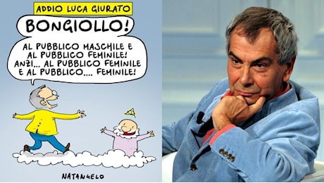 L’addio a Luca Giurato nella vignetta di Natangelo: “A pra foco”