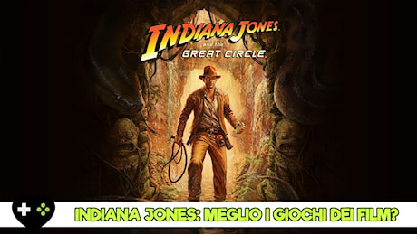 Indiana Jones e l’Antico Cerchio, i videogiochi sono meglio dei film per certi brand? – Speciale