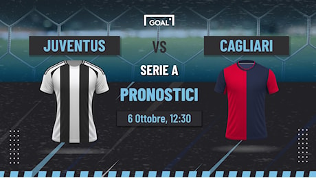 Pronostici Juventus – Cagliari e informazioni utili per scommettere: Juventus favorita, ma la difesa potrebbe soffrire