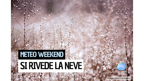 Meteo WEEKEND: dopo l'anticiclone arriva il freddo (e la neve)