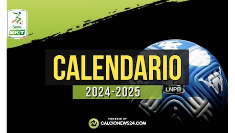 Calendario Serie B 2024/2025: date, orari, partite, risultati, classifica