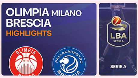 Serie A, Olimpia Milano-Brescia 88-85: gli highlights