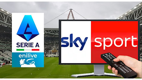 Ecco le tre partite trasmesse da Sky per la 12a giornata di Serie A