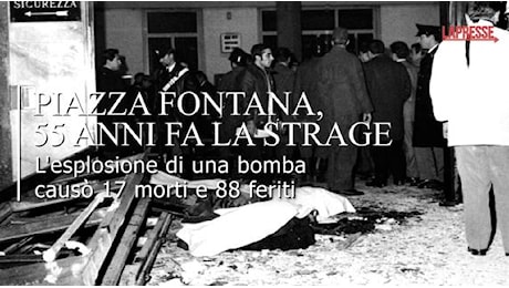 La strage di Piazza Fontana a Milano, 55 anni fa la bomba nella Banca nazionale dell'agricoltura