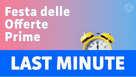 Offerte Last Minute per il Prime Day di ottobre 2024: gli ultimi affari da non perdere!